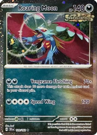 Roaring Moon 109/162 - Rare - Holofoil